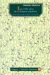 LOS 1001 A�OS DE LA LENGUA ESPA�OLA