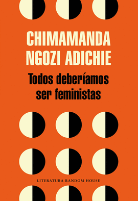 TODOS DEBER�AMOS SER FEMINISTAS