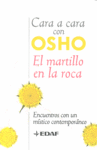 EL MARTILLO EN LA ROCA CARA A CARA CON OSHO