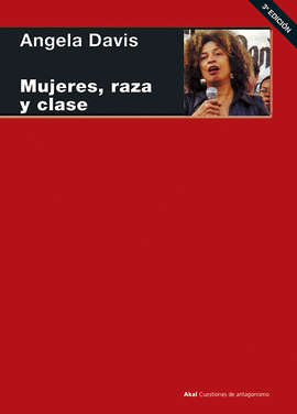 MUJERES, RAZA Y CLASE   (IMPORTADO ESPAA)