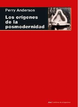 LOS OR�GENES DE LA POSMODERNIDAD