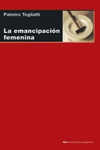 LA EMANCIPACI�N FEMENINA