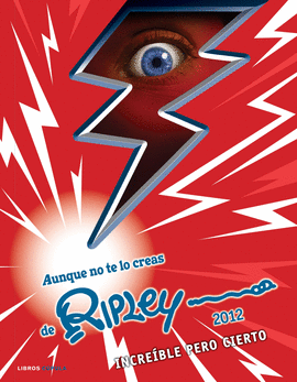 AUNQUE NO TE LO CREAS DE RIPLEY 2012