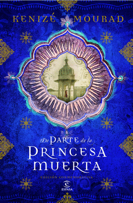 DE PARTE DE LA PRINCESA MUERTA. EDICI�N COLECCIONISTA
