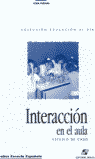 INTERACCI�N EN EL AULA