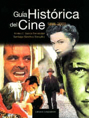 GU�A HIST�RICA DEL CINE 1895-2001
