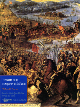 HISTORIA DE LA CONQUISTA DE M�XICO