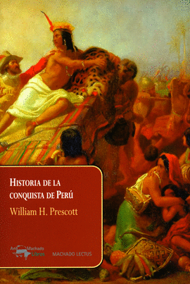 HISTORIA DE LA CONQUISTA DE PER�