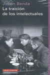 LA TRAICI�N DE LOS INTELECTUALES