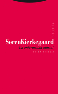 LA ENFERMEDAD MORTAL