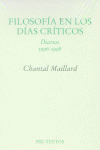 �FILOSOF�A EN LOS D�AS CR�TICOS. DIARIOS 1996 - 1998