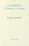 �LO ABIERTO. EL HOMBRE Y EL ANIMAL