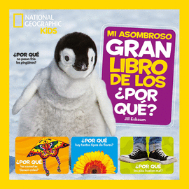MI ASOMBROSO GRAN LIBRO DE LOS POR QU�
