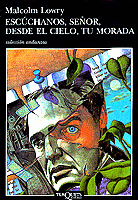 ESC�CHANOS, SE�OR, DESDE EL CIELO, TU MORADA