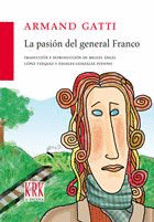 LA PASI�N DEL GENERAL FRANCO