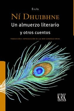 UN ALMUERZO LITERARIO Y OTROS CUENTOS