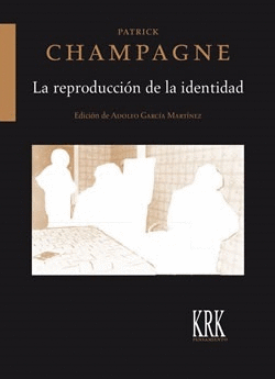 LA REPRODUCCI�N DE LA IDENTIDAD