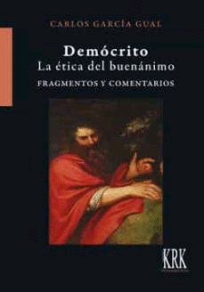 DEM�CRITO. LA �TICA DEL BUEN�NIMO. FRAGMENTOS Y COMENTARIOS (IMPORTADO ESPA�A)