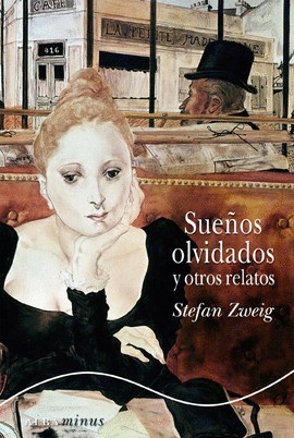 SUE�OS OLVIDADOS Y OTROS RELATOS