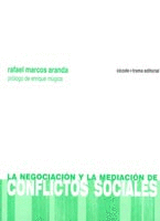 LA NEGOCIACI�N Y MEDIACI�N EN CONFLICTOS SOCIALES