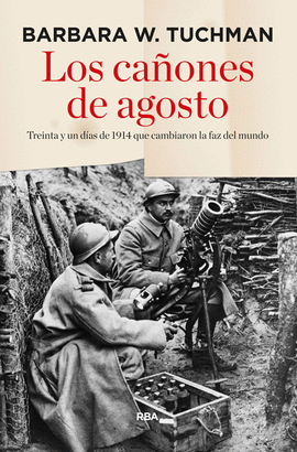 LOS CA�ONES DE AGOSTO