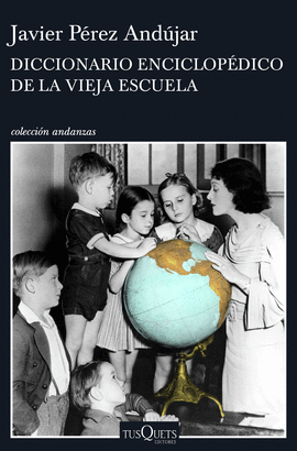 DICCIONARIO ENCICLOP�DICO DE LA VIEJA ESCUELA