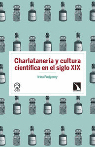 CHARLATANER�A Y CULTURA CIENT�FICA EN EL SIGLO XIX
