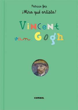 VINCENT VAN GOGH MIRA QUE ARTISTA