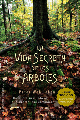 LA VIDA SECRETA DE LOS �RBOLES