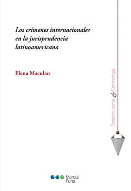 LOS CR�MENES INTERNACIONALES EN LA JURISPRUDENCIA LATINOAMERICANA