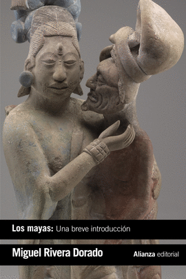 LOS MAYAS: UNA BREVE INTRODUCCI�N