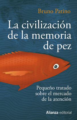 LA CIVILIZACI�N DE LA MEMORIA DE PEZ