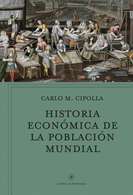 HISTORIA ECON�MICA DE LA POBLACI�N MUNDIAL