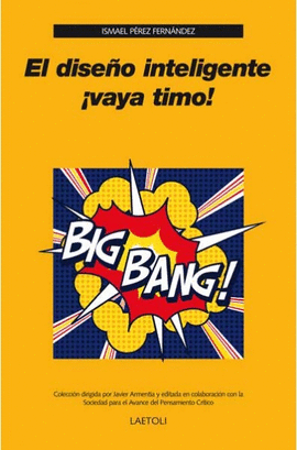 EL DISE�O INTELIGENTE �VAYA TIMO!