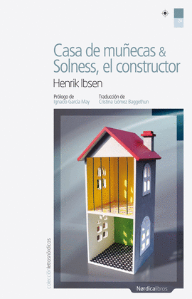 CASA DE MU�ECAS & SOLNESS, EL CONSTRUCTOR