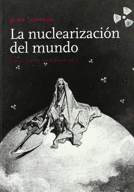 LA NUCLEARIZACI�N DEL MUNDO