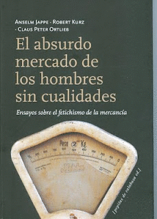 EL ABSURDO MERCADO DE LOS HOMBRES SIN CUALIDADES
