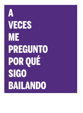 A VECES ME PREGUNTO POR QU� SIGO BAILANDO  (IMPORTADO ESPA�A)