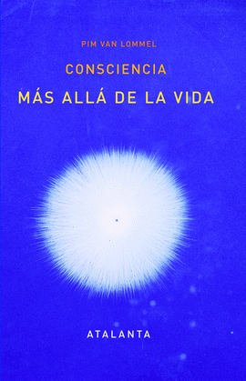CONSCIENCIA M�S ALL� DE LA VIDA.