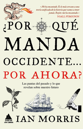 �POR QU� MANDA OCCIDENTE? POR AHORA?