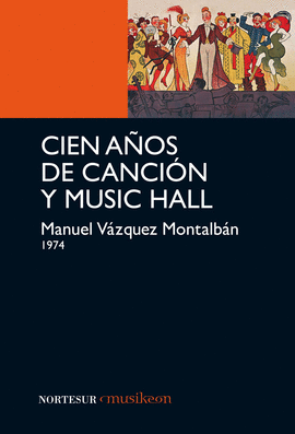 CIEN A�OS DE CANCI�N Y MUSIC HALL  (DESTACADO AGOTADO EN EDITORIAL)