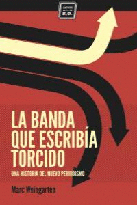 BANDA QUE ESCRIBIA TORCIDO,LA 3�ED