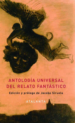 ANTOLOG�A UNIVERSAL DEL RELATO FANT�STICO