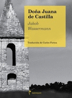 DO�A JUANA DE CASTILLA