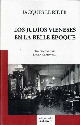 LOS JUD�OS VIENESES EN LA BELLE �POQUE