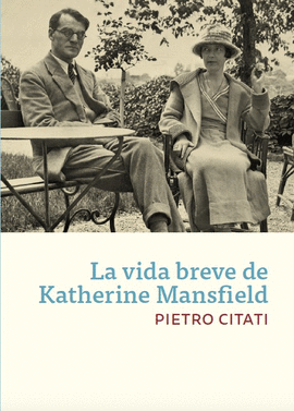 LA VIDA BREVE DE KATHERINE MANSFIELD  (IMPORTADO ESPA�A)
