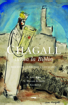 CHAGALL SUE�A LA BIBLIA