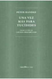 UNA VEZ M�S PARA TUC�DIDES