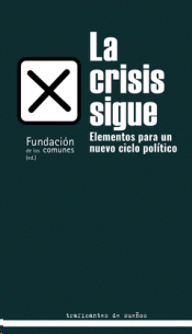 LA CRISIS SIGUE