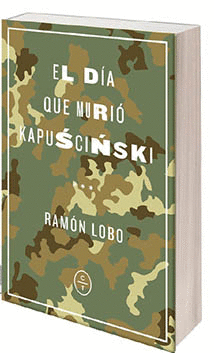 EL D�A QUE MURI� KAPUSCINSKI